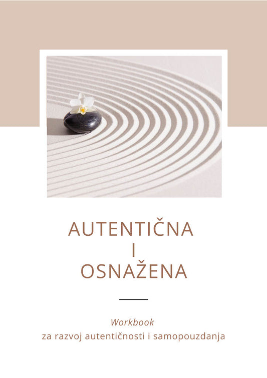 Osnažena & Autentična – Radna sveska za samopouzdanje i autentičan život